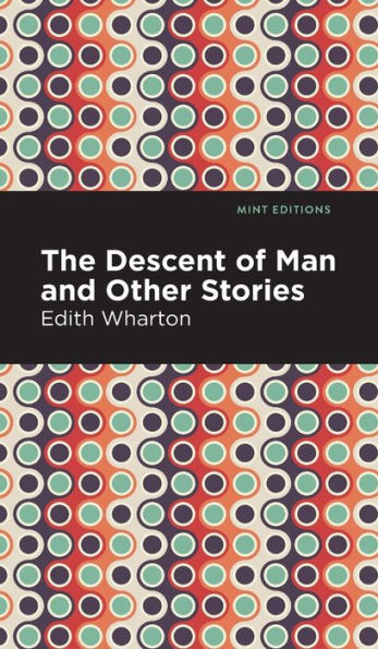 The Descent of Man and Other Stories