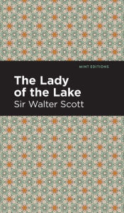 Title: The Lady of the Lake, Author: Walter Scott