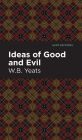 Ideas of Good and Evil