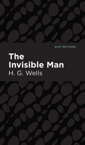 Title: The Invisible Man, Author: H. G. Wells