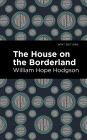 The House on the Borderland