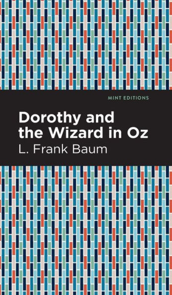 Dorothy and the Wizard in Oz