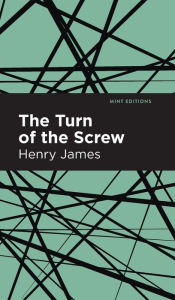 Title: The Turn of the Screw, Author: Henry James