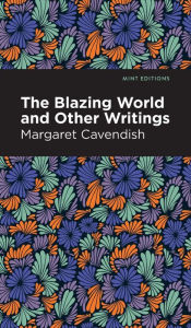 Title: The Blazing World, Author: Margaret Cavendish
