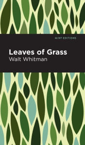 Title: Leaves of Grass, Author: Walt Whitman