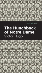Title: The Hunchback of Notre-Dame, Author: Victor Hugo