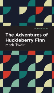 Title: The Adventures of Huckleberry Finn, Author: Mark Twain