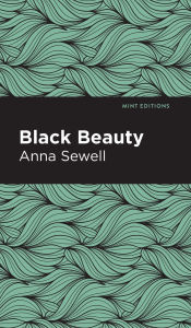 Title: Black Beauty, Author: Anna Sewell