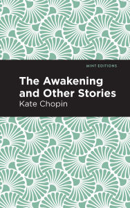 Title: The Awakening, Author: Kate Chopin