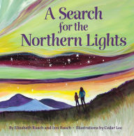 Title: A Search for the Northern Lights, Author: Elizabeth Rusch