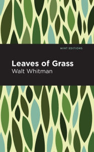 Title: Leaves of Grass, Author: Walt Whitman