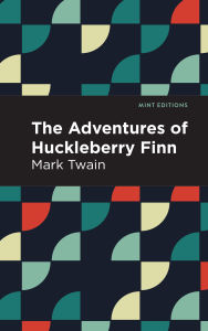 Title: The Adventures of Huckleberry Finn, Author: Mark Twain