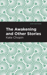 Title: The Awakening, Author: Kate Chopin