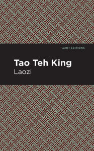 Title: Tao Te King, Author: Lao Tzu