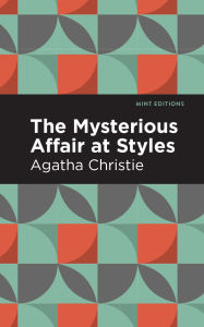 Title: The Mysterious Affair at Styles, Author: Agatha Christie
