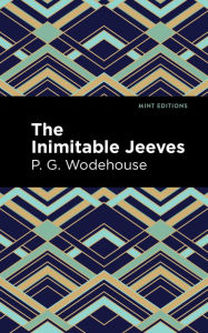 Title: The Inimitable Jeeves, Author: P. G. Wodehouse