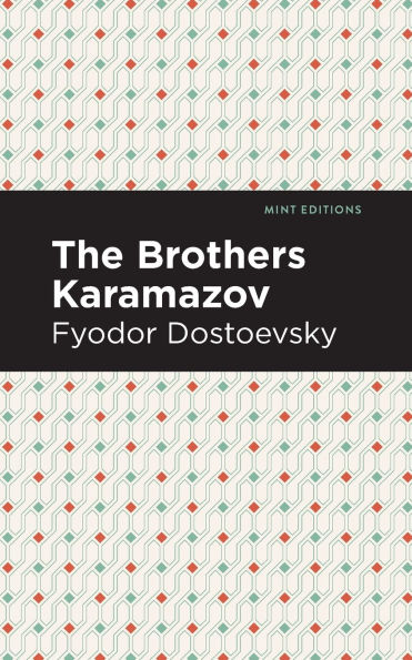 The Brothers Karamazov (Mint Editions)