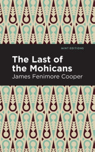 Title: The Last of the Mohicans, Author: James Fenimore Cooper