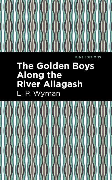 the Golden Boys Along River Allagash