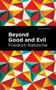 Title: Beyond Good and Evil, Author: Friedrich Nietzsche