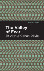 Title: The Valley of Fear, Author: Arthur Conan Doyle