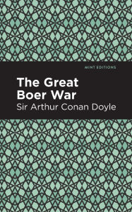 Title: The Great Boer War, Author: Arthur Conan Doyle