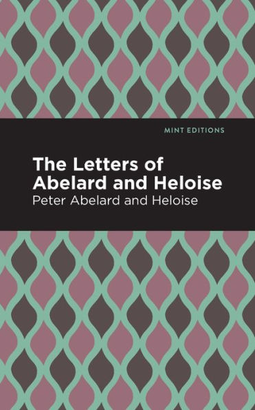 The Letters of Abelard and Heloise