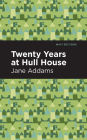 Twenty Years at Hull-House