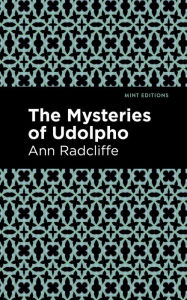 Title: The Mysteries of Udolpho, Author: Ann Radcliffe