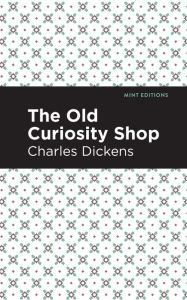 Title: The Old Curiosity Shop, Author: Charles Dickens