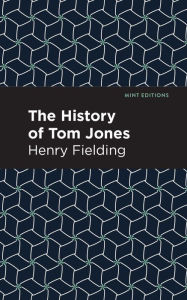 Title: The History of Tom Jones, Author: Henry Fielding