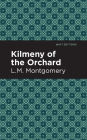 Kilmeny of the Orchard