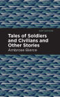 Tales of Soldiers and Civilians