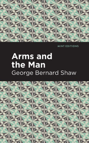 Arms and the Man