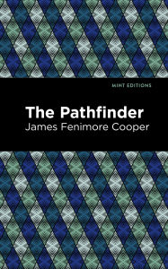 Title: The Pathfinder, Author: James Fenimore Cooper