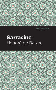 Title: Sarrasine, Author: Honore de Balzac