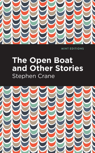 The Open Boat and Other Stories