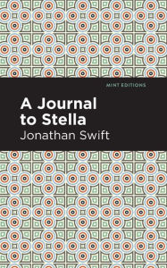 Title: A Journal to Stella, Author: Jonathan Swift