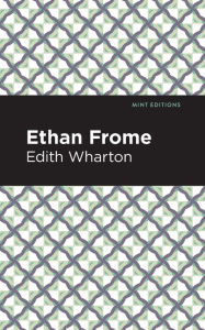 Title: Ethan Frome, Author: Edith Wharton