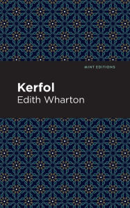 Title: Kerfol, Author: Edith Wharton