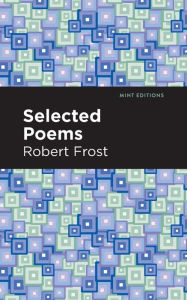 Title: Selected Poems, Author: Robert Frost