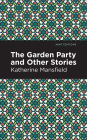 The Garden Party and Other Stories