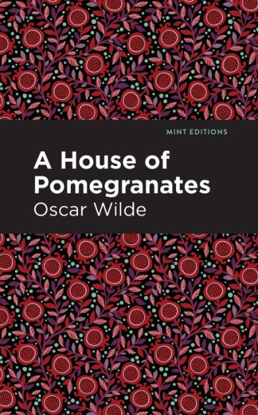 A House of Pomegranates