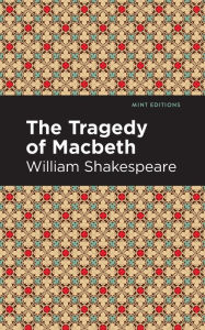 The Tragedy of Macbeth