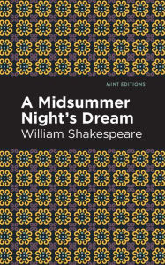 Title: A Midsummer Night's Dream, Author: William Shakespeare