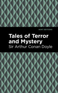 Title: Tales of Terror and Mystery, Author: Arthur Conan Doyle