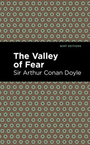 Title: The Valley of Fear, Author: Arthur Conan Doyle