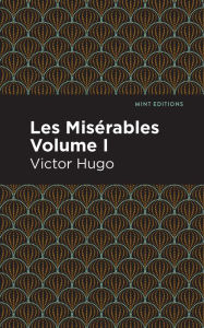 Title: Les Miserables Volume I, Author: Victor Hugo