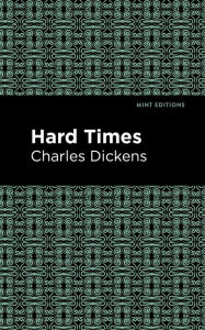 Title: Hard Times, Author: Charles Dickens