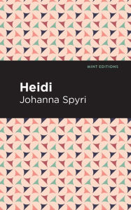 Title: Heidi, Author: Johanna Spyri